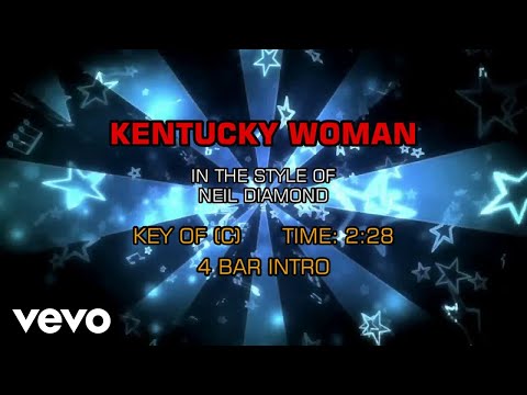 Neil Diamond – Kentucky Woman (Karaoke)