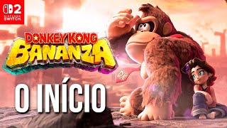DONKEY KONG BANANZA - O INÍCIO DE GAMEPLAY em Português PT-BR | Nintendo Switch 2