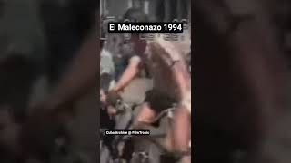 Maleconazo Protests 1994 - Cuba Archive @FilmTropic