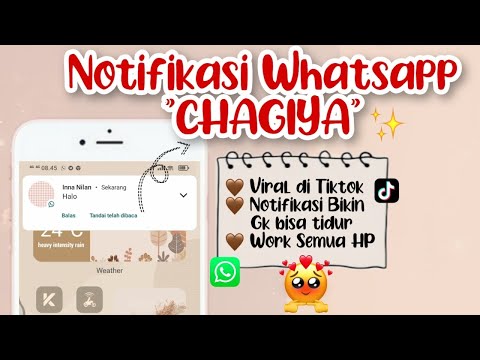 Tutorial Notifikasi WhatsApp Chagiya Viral di Tiktok | Ringtone Chagiya