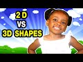 Differentiating 2D and 3D Shapes