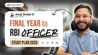 How to Start Preparing for RBI Grade B 2026 | Complete Strategy by Anuj Jindal
