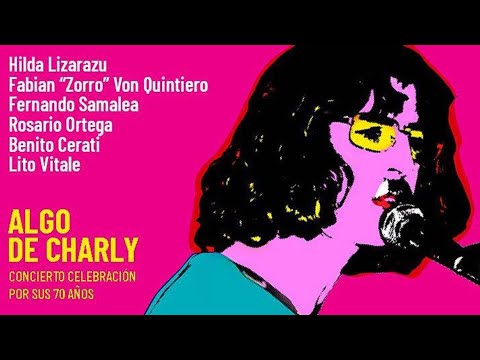 Lito Vitale y Varios │Algo de Charly (Concierto Completo)