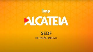 Reunião Inicial - ALCATEIA SEDF PROFESSOR TEMPORÁRIO