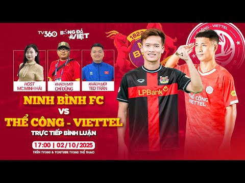 🔴TRỰC TIẾP: NINH BÌNH VS THỂ CÔNG-VIETTEL, NAM ĐỊNH - CAHN THI ĐẤU ACL2 | BÌNH LUẬN BÓNG ĐÁ VIỆT #8
