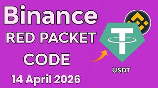 Binance Red Packet Code Today 14 April 2026 | Red Packet Code In Binance Today 