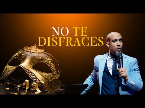 NO TE DISFRACES / PASTOR MIGUEL SANCHEZ