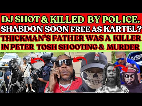 THICKMAN DAD Was MAIN SUSPECT In Peter Tosh SHOOTING & MURDER + Selector KILLED In Police SHOOTOUT