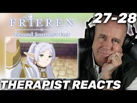 Therapist REACTS to Frieren: Beyond Journey's End Episodes 27-28