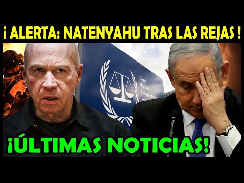 NATENYAHU TRAS LAS REJAS: La Corte Penal Internacional dicta orden de arresto tras cr1m3n3s en Gaza.