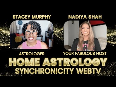 HOME ASTROLOGY: MANIFEST MIRACLES! WITH STACEY MURPHY-O'GALDEZ