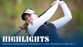 Brooke Henderson Highlights | CPKC Women's Open Rd. 4
