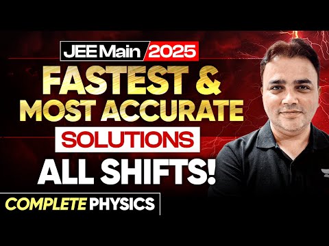 JEE Main 2025 : *OFFICIAL PAPER SOLUTION* | Complete Physics in One Shot 🔥