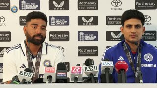 Captain Shubman gill & DSP Siraj Press Conference 