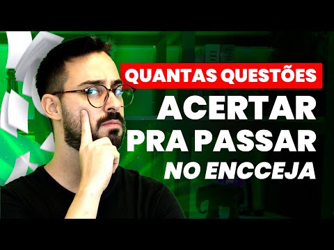 QUANTAS QUESTÕES ACERTAR PRA PASSAR NO ENCCEJA