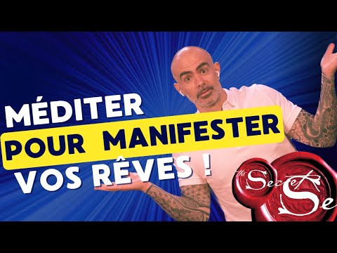 ✅ Méditer pour manifester vos rêves : 3 techniques qui fonctionnent