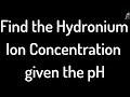 Hydronium Ion Concentration and pH