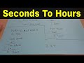 Converting Seconds to Hours