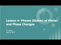 Exploring Phases of Matter and Phase Changes
