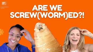 Are We Screw(worm)ed? | America, You Got This?