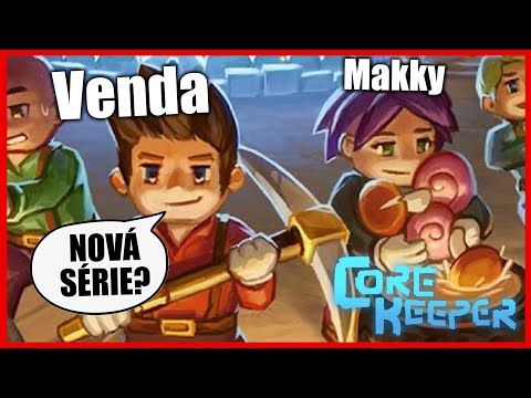 NOVÁ VENMAKKY SÉRIE?😱 Core Keeper #1 w/@Makousek