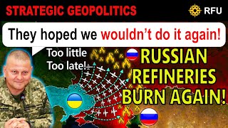 Incredible! Russia Lost 15% Oil Refining Capacity in 1 Day! | RFU News