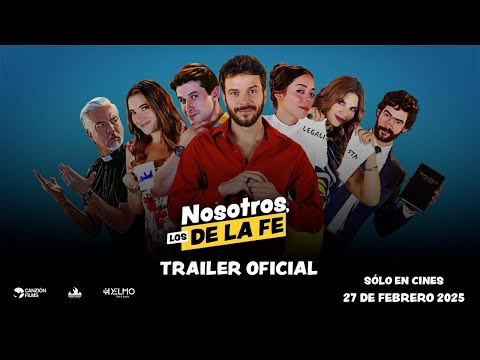 Nosotros, los de la Fe Trailer - Estreno en cines febrero 27, 2025