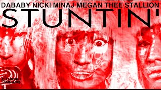 Nicki Minaj- Stuntin' (feat. Dababy & Megan Thee Stallion)