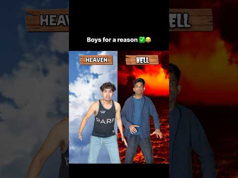 Relatable ✅😂 Ladke aise hi hote hai | #relatable #heaven #hell #friends