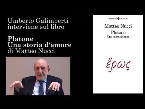 Umberto Galimberti su "Platone. Una storia d'amore" di Matteo Nucci
