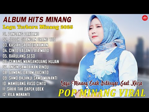Pop Minang Enak Didengar - Lagu Minang 2025 Full Album