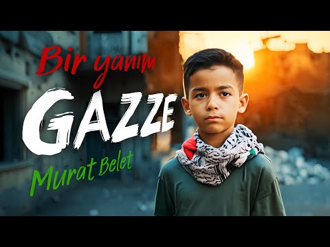 BİR YANIM GAZZE - MURAT BELET