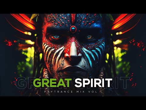 PSYTRANCE MIX 2023 | &#39;GREAT SPIRIT vol.01&#39; &#127811; This is more than Psytrance!