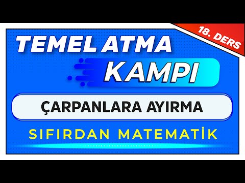 18. DERS - ÇARPANLARA AYIRMA |  #TemelAtmaKampı