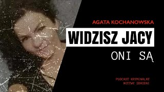 #91 Jak brat z siostrą - Agata Kochanowska [Podcast kryminalny]