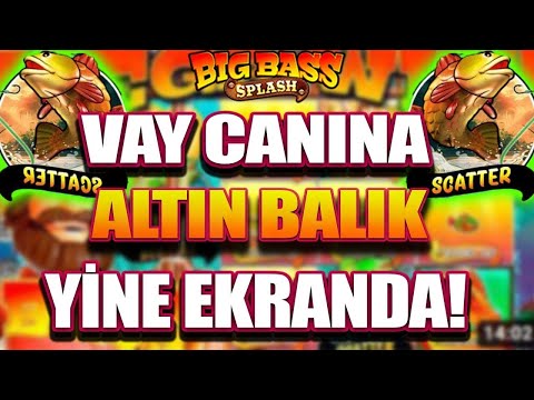 Big Bass Splash I BALIK OYUNLARI HEDEF YAKALADIK ÇIKTIK..I FARM TAKTİKLER İLK ALIMDA KAZANÇ ALDIK