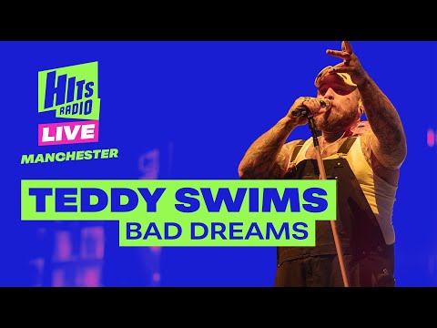 Teddy Swims - Bad Dreams | Hits Radio Live