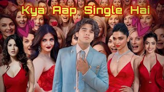 Kya aap single hai | A film by oye jid |