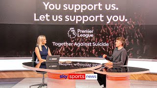 Premier League launches 'Together Against Suicide' initiative to support fans