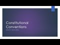 Constitutional Conventions and Their Implications