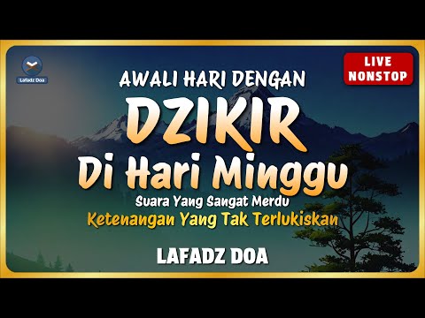 Dzikir Pagi Hari - Lafadz Doa | Putar Setiap Hari di Rumah, Kantor, Tempat Usaha