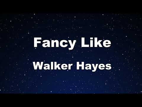 Karaoke♬ Fancy Like – Walker Hayes 【No Guide Melody】 Instrumental