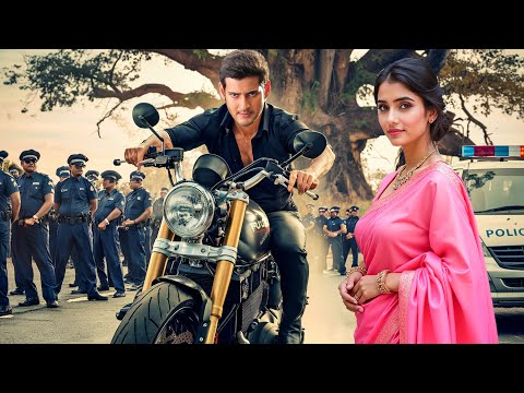 Mahesh Babu - New Released South Indian Movie In Hindi | South Movie In Hindi | Action Movie