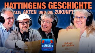 "Mehr als alte Akten – Wie Hattingens Geschichte unsere Zukunft schützt" - Folge 019