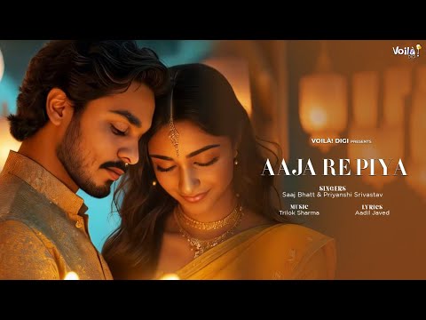 AAJA RE PIYA: Saaj Bhatt, Priyanshi Srivastava | New Hindi Song 2025 | Love Songs | Romantic Song