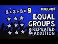 Exploring Equal Groups and Repeated Addition