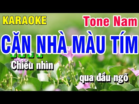 Karaoke Căn Nhà Màu Tím Nhạc Sống Tone Nam Dm | Beat Huỳnh Anh