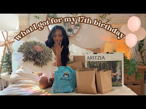 what I got for my 17th birthday / 17th birthday haul