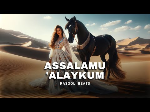 Assalamu 'Alaykum Deep House Mix (Rasooli Beats)