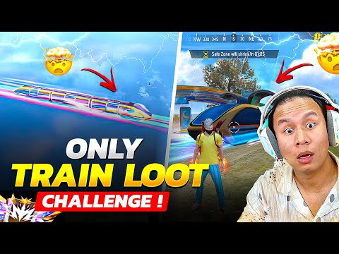 Free Fire ONLY TRAIN Loot Challenge